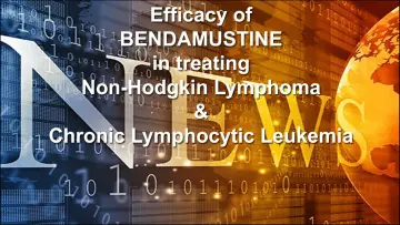 Efficacy of Bendamustine in treating Non Hodgkin Lymphoma and Chronic Lymphocytic Leukemia