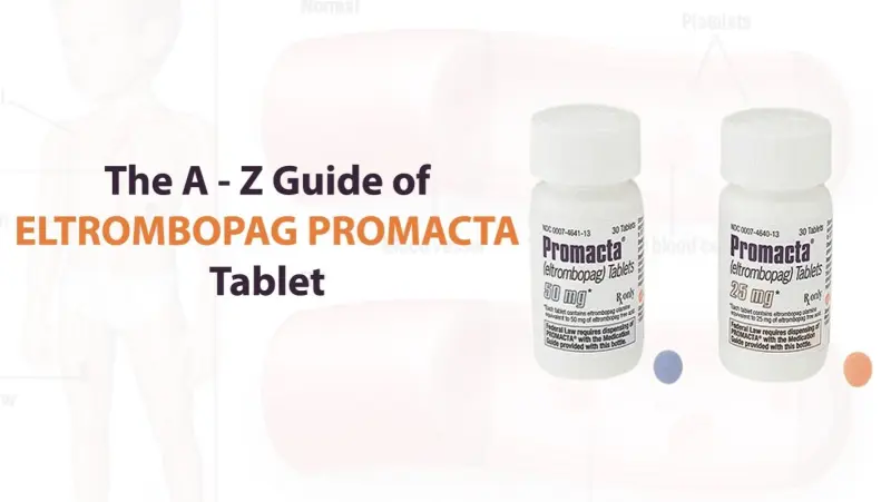 The a z guide of promacta tablet